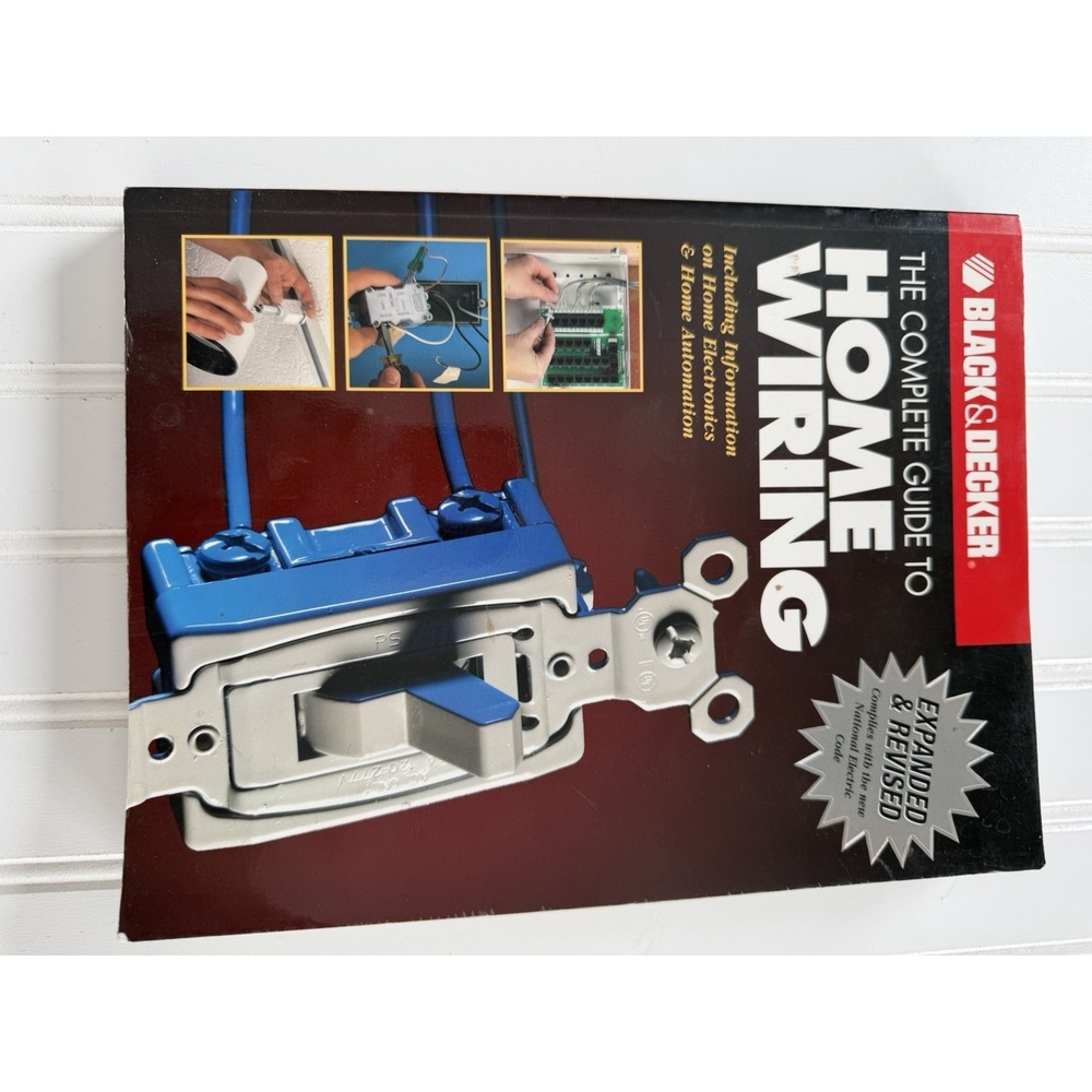 The‎ Black & Decker Complete Guide to Home Wiring